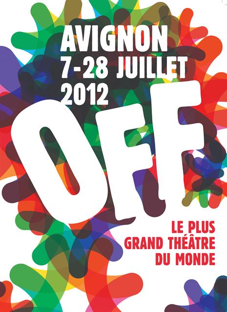 FESTIVAL OFF AVIGNON 2012 - https://www.blogdesfestivals.com